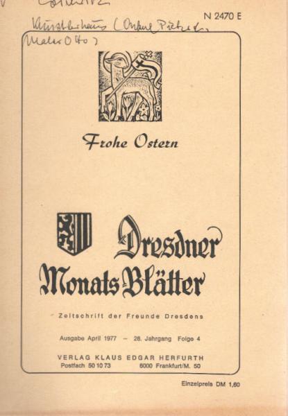 Dresdner Monats-Blätter: Rundbrief d. Dresdner Heimatfreunde in Westdeutschland; Ausgabe April 1977 - 28. Jahrgang, Folge 4