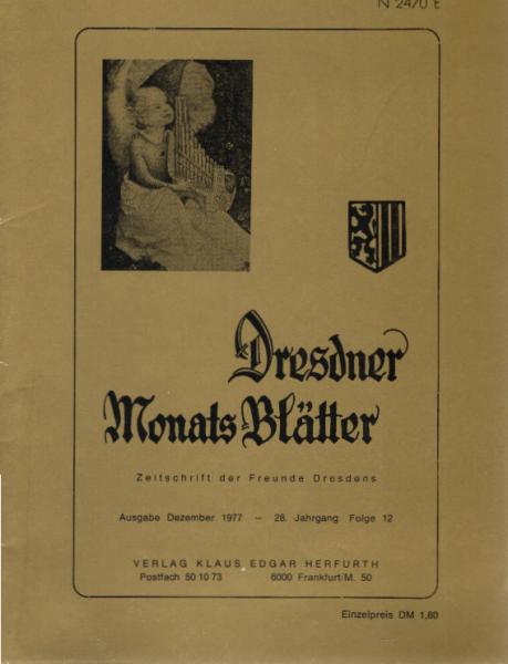 Dresdner Monats-Blätter: Rundbrief d. Dresdner Heimatfreunde in Westdeutschland; Ausgabe Dezember 1977 - 28. Jahrgang, Folge 12
