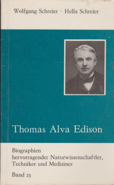 Thomas Alva Edison.