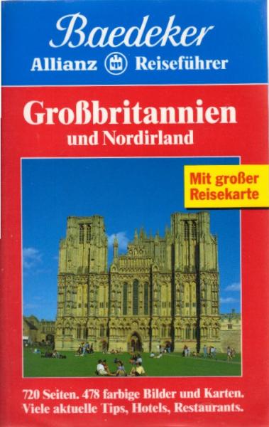Grossbritannien und Nordirland : [viele aktuelle Tips, Hotels, Restaurants].