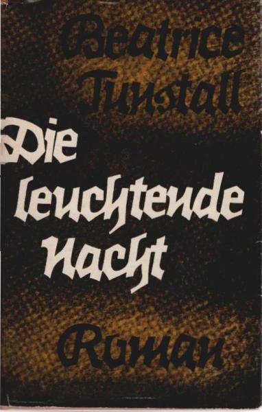 Die leuchtende Nacht : Roman.