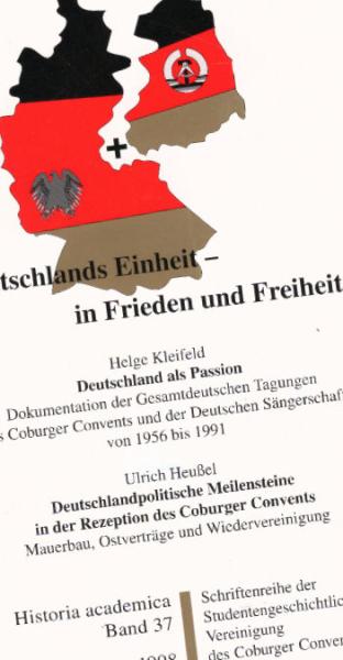 Deutschland als Passion : Dokumentation der Gesamtdeutschen Tagungen des Coburger Convents und der Deutschen Sängerschaft von 1956 bis 1991.