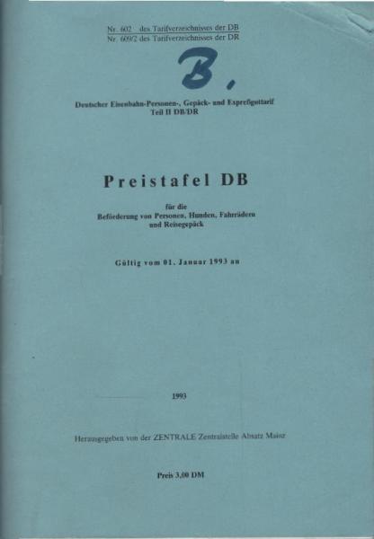 Preistafel für die Beförderung von Personen, Hunden, Fahrrädern und Reisegepäck. Gültig vom 1. Januar 1993 an