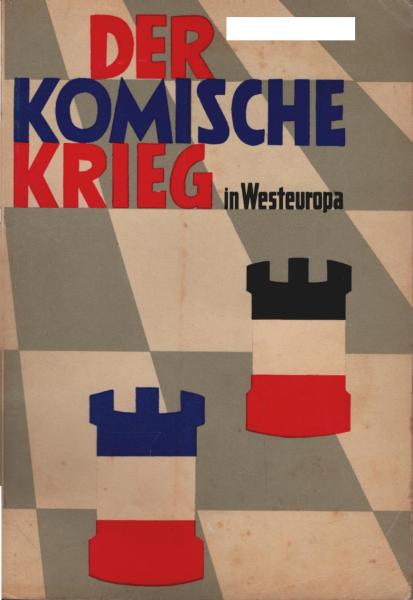 Der komische Krieg in Westeuropa : September 1939-Mai 1940.