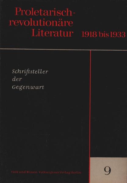 Proletarisch-revolutionäre Literatur : 1918 - 1933. Ein Abriss.