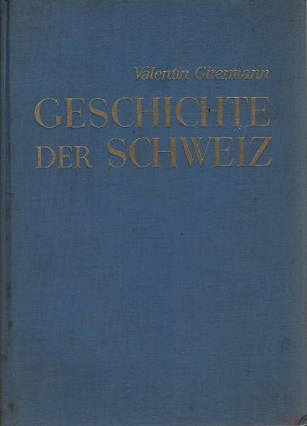 Geschichte der Schweiz.