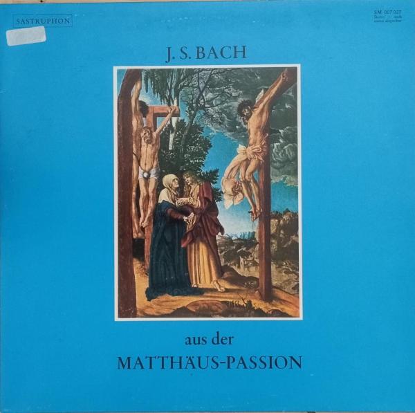 Aus Der Matthäus-Passion [Vinyl, LP]