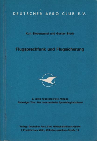 Flugsprechfung und Flugsicherung. Ein Lehrbuch zum Erwerb des Sprechfunkzeugnisses 2 ...