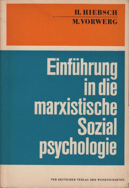 Einführung in die marxistische Sozialpsychologie.