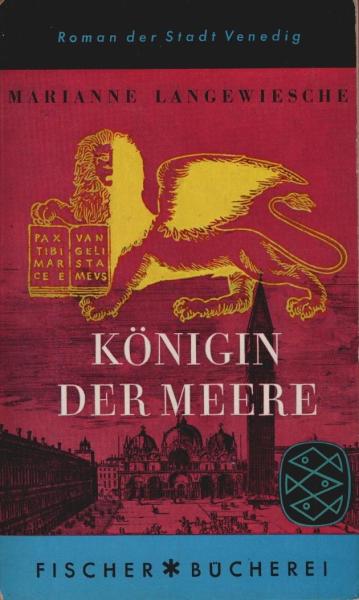 Königin der Meere : Roman einer Stadt.