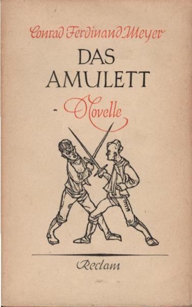 Das Amulett. Novelle/ Universal-Bibliothek; 6943