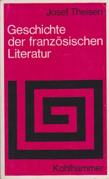 Geschichte der französischen Literatur.