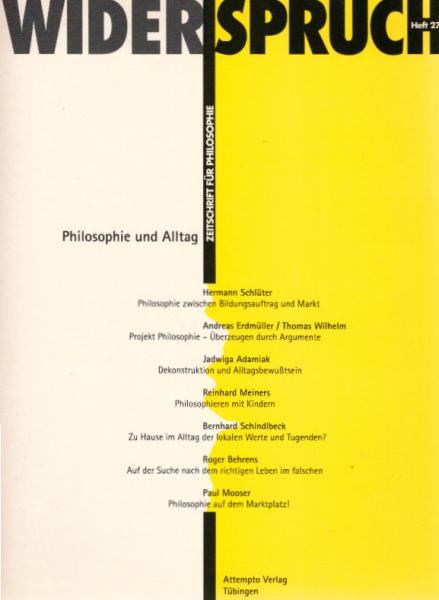 Widerspruch : Münchener Zeitschrift für Philosophie. 15. Jahrgang 1995 ; 27., Philosphie und Alltag.