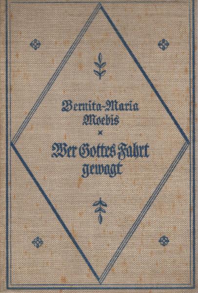 Wer Gottes Fahrt gewagt : Bilder u. Schicksale aus d. Hause Flex.