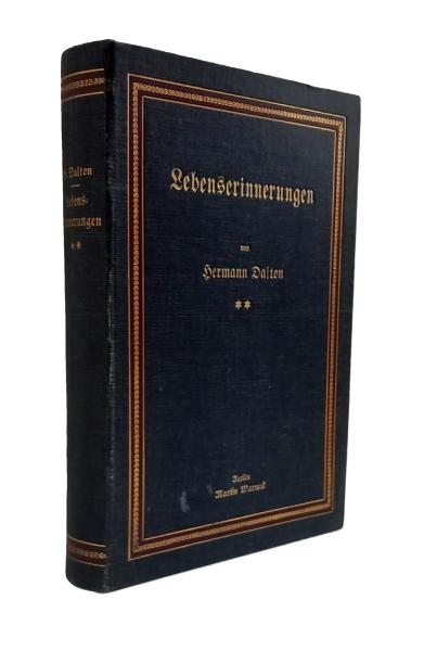 Lebenserinnerungen. Band 2.:  Auf des Lebens Mittagshöhe - 1858 - 88.