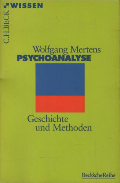 Psychoanalyse : Geschichte und Methoden.