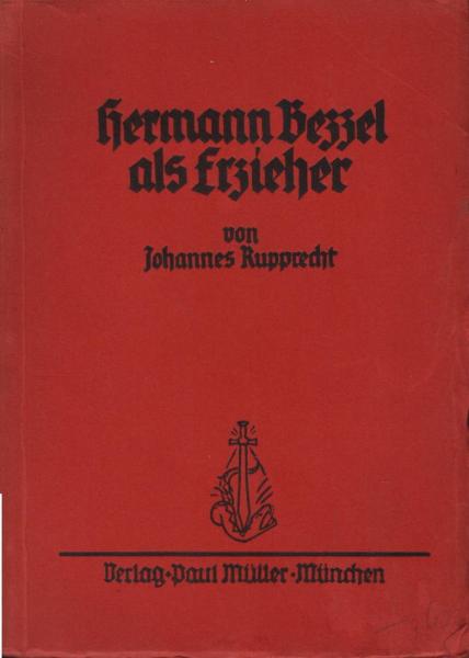 Hermann Bezzel als Erzieher.