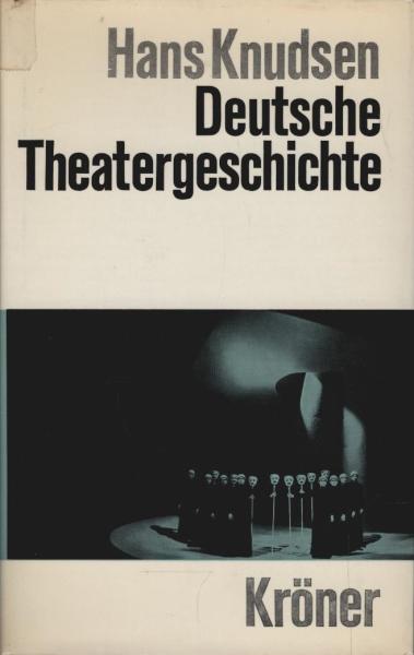 Deutsche Theatergeschichte.