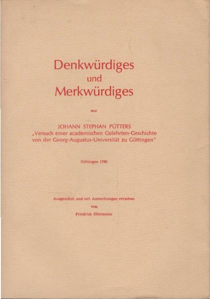 Denkwürdiges und Merkwürdiges : Göttingen 1765.