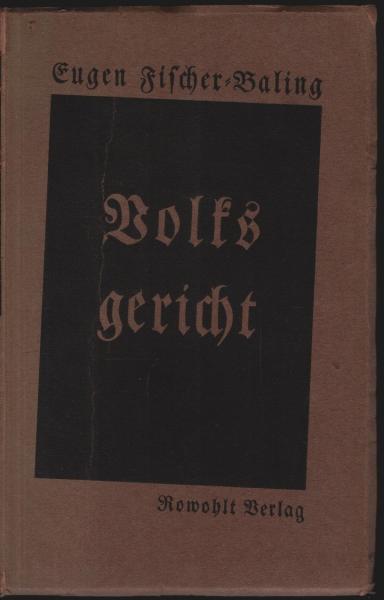Volksgericht : Die deutsche Revolution von 1918 als Erlebnis und Gedanke.