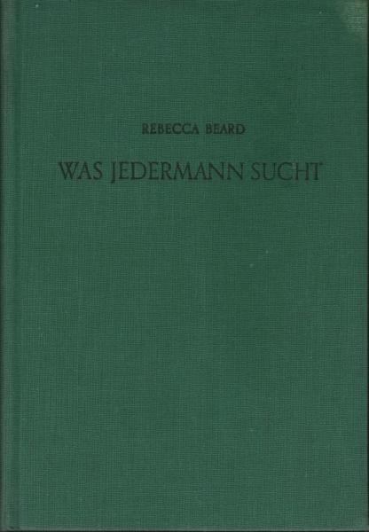Was Jedermann sucht : Gesundung durch Einheit d. Lebens.