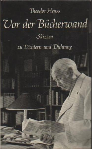 Vor der Bücherwand : Skizzen zu Dichtern u. Dichtung