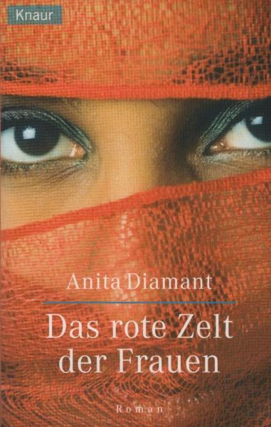 Das rote Zelt der Frauen : Roman.