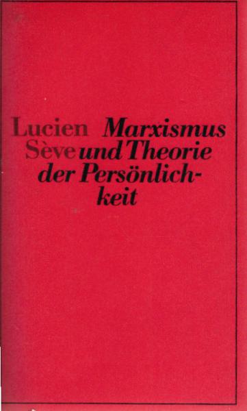 Marxismus und Theorie der Persönlichkeit.