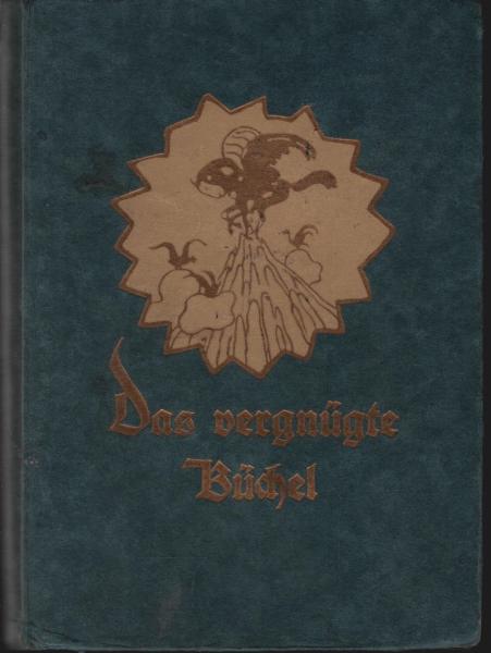 Das vergnügte Büchel, Des Fröhlichen Buches".
