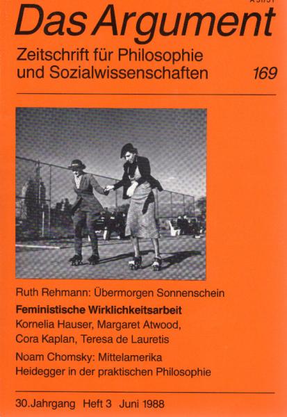 Das Argument. Zeitschrift für Philosophie und Sozialwissenschaften. Nr. 169: Feministische Wirklichkeitsarbeit