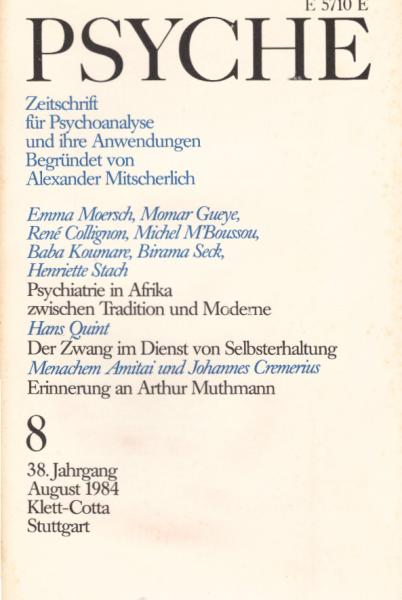 Psyche. Zeitschrift für Psychoanalyse und Ihre Anwendungen. 8. Heft, August 1984.