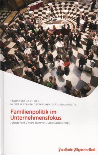 Familienpolitik im Unternehmensfokus.
