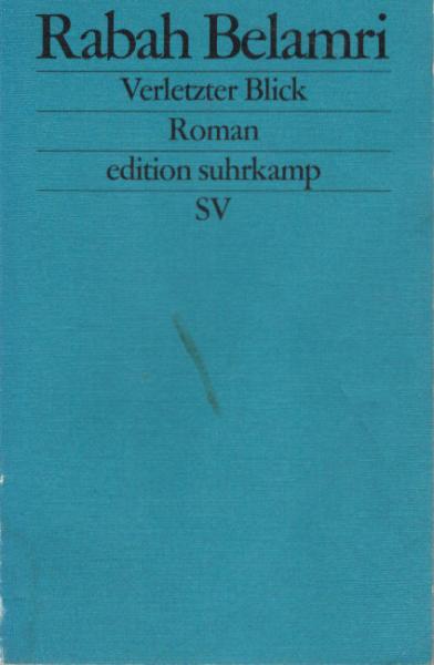 Verletzter Blick : Roman.