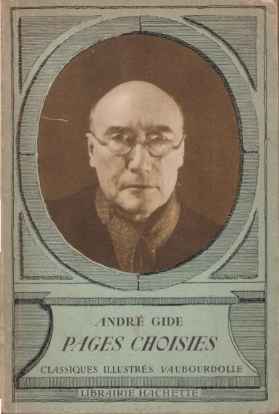 André Gide. Pages Choisies