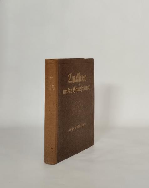 Luther unser Hausfreund.