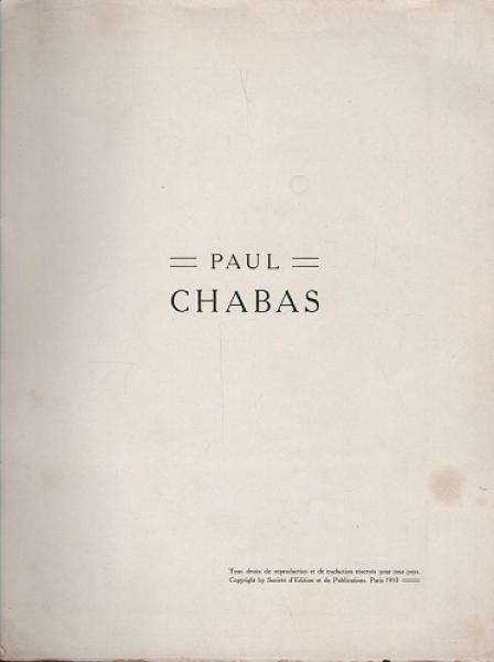 Peintres d'aujourd'hui : Paul Chabas sa vie, son œuvre