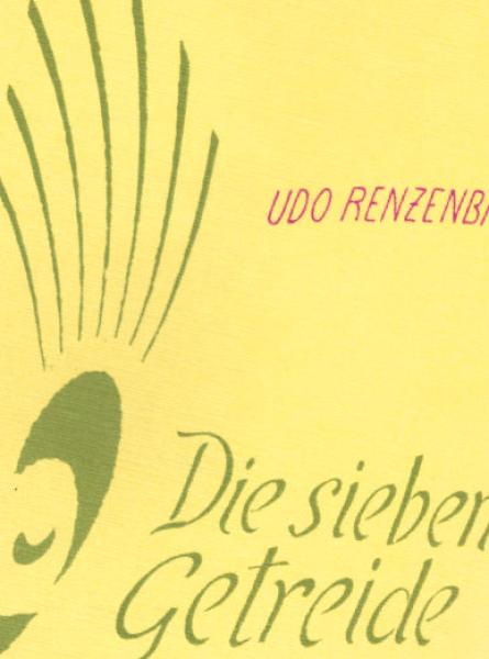 Die sieben Getreide : Nahrung für d. Menschen.