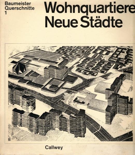 Wohnquartiere, neue Städte.