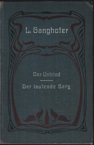Der Unfried - Der laufende Berg (2 Werke in 1 Band)
