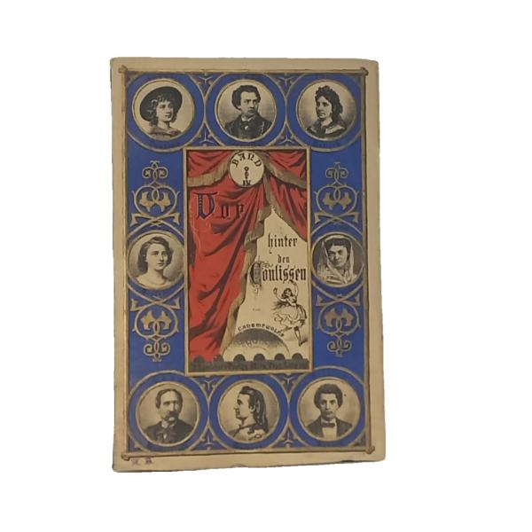 Vor und hinter den Coulissen. Skizzen und Erinnerungen. Band 4.