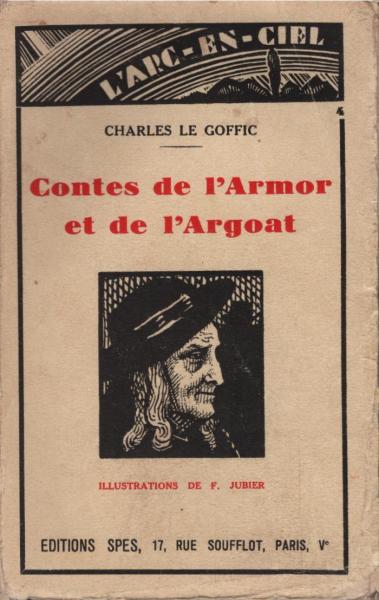 Contes des l'Armor et de l'Argoat. Illustrations de F. Jubier