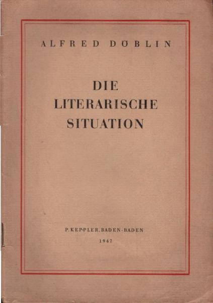 Die literarische Situation.