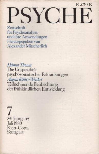 Psyche. Zeitschrift für Psychoanalyse und ihre Anwendungen. 34. Jahrgang, 7. Heft, Juli 1980