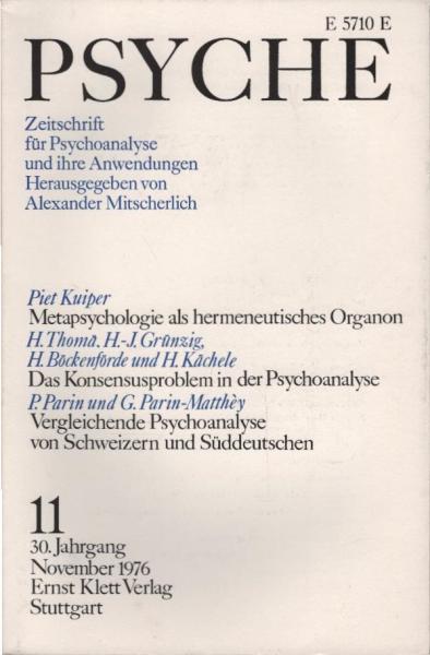 Psyche. Zeitschrift für Psychoanalyse und ihre Anwendungen. 30. Jahrgang, 11. Heft, November 1976