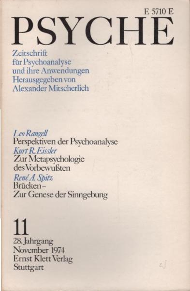 Psyche. Zeitschrift für Psychoanalyse und ihre Anwendungen. 28. Jahrgang, 11. Heft, November 1974