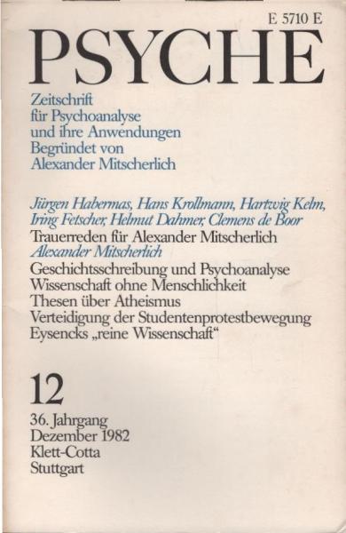Psyche. Zeitschrift für Psychoanalyse und ihre Anwendungen. 36. Jahrgang, 12. Heft, Dezember 1982