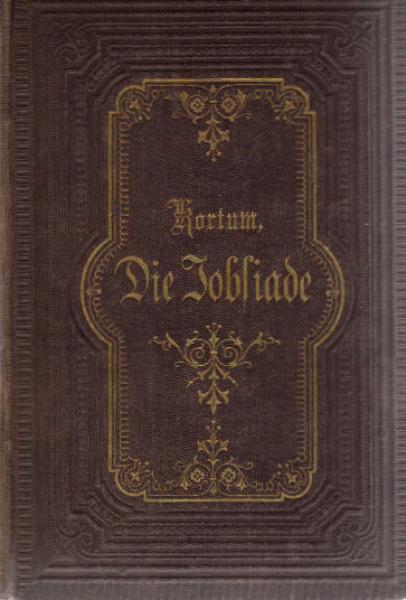 Die Jobsiade : Ein komisches Heldengedicht in 3 Teilen.