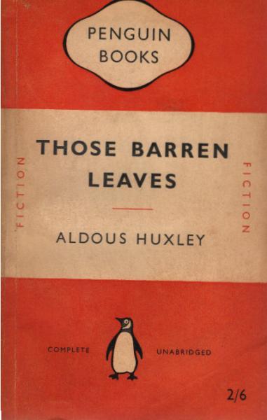 Those barren leaves : a novel