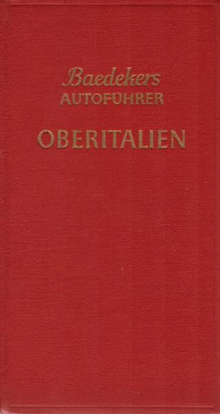 Oberitalien : Mit Dolomiten, Riviera u. Florenz.