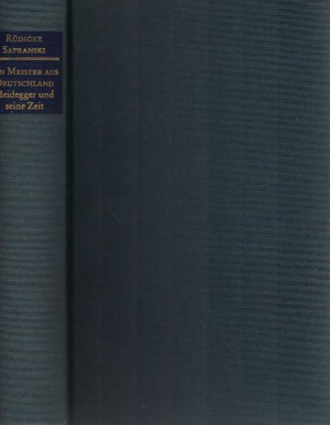 Ein Meister aus Deutschland : Heidegger und seine Zeit.